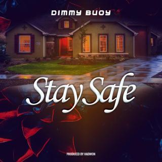 Dimmybuoy – Stay Safe