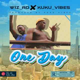 WizAD Ft. KukuVibes - One Day