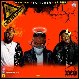  Konga ft. Slimcase X Mr. Real - High Tension
