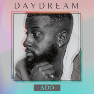 ADO - Daydream