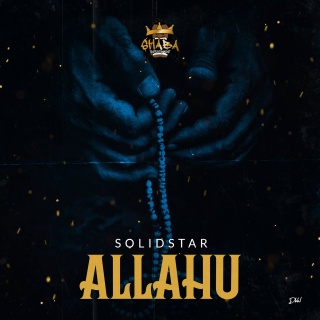 DOWNLOAD MP3: Solidstar - Allahu
